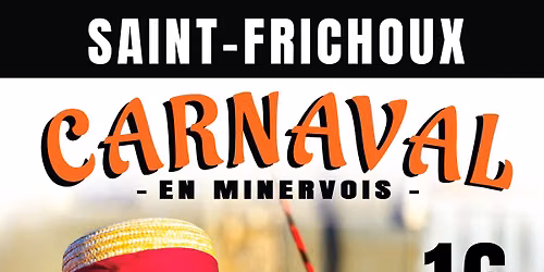 Carnaval en Minervois 2026 | Saint-Frichoux