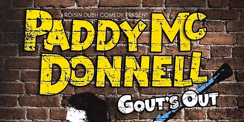 Paddy McDonnell: Gout's Out