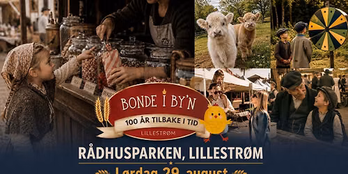 BONDE I BY\u2019N - 100 \u00e5r tilbake i tid