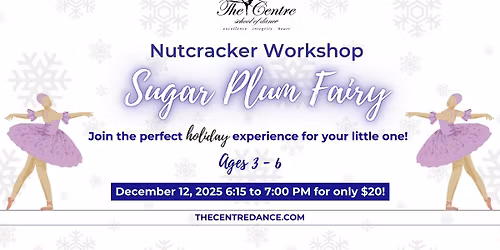 The Sugar Plum Fairy Workshop