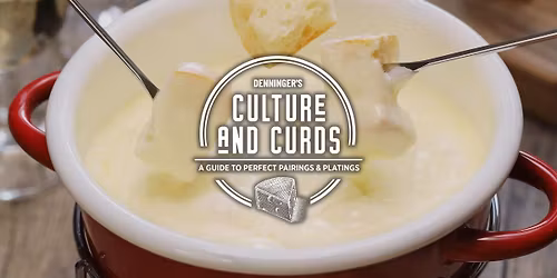 Culture & Curds - Fondue 101 - King St.