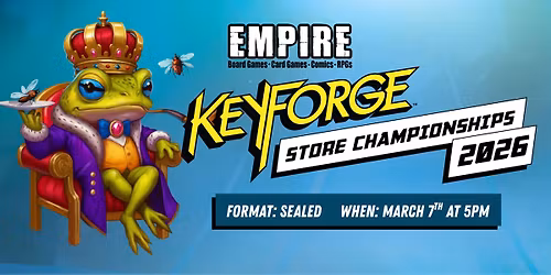 Empire Games KeyForge 2026 Sealed Store Championship