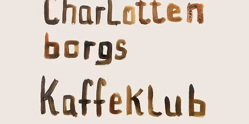 Charlottenborgs Kaffeklub #13: Kunst som drivkraft i fremtidens kommune