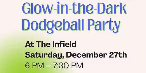 Glow-in-the-Dark Dodgeball Party!