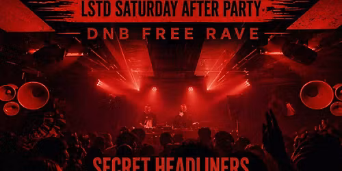 Redacted: DNB Free Rave | LSTD Saturday Afterparty