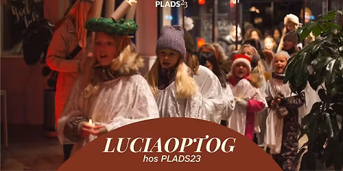 Luciaoptog hos PLADS23