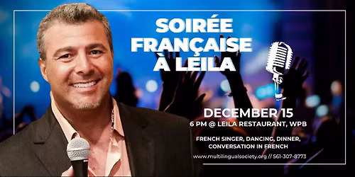 Soir\u00e9e Fran\u00e7aise \u00e0 Leila \u2013 A Holiday Celebration with a French Touch