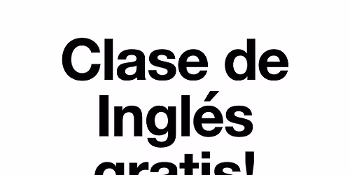 Clase de Ingl\u00e9s - \u00a1Gratis!