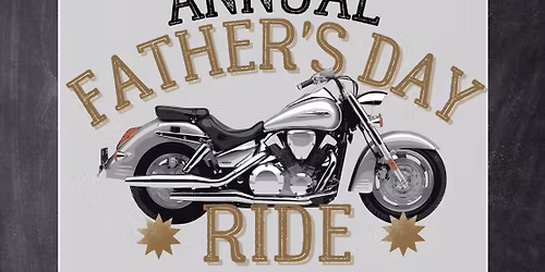 3rd Annual Fathers Day Ride