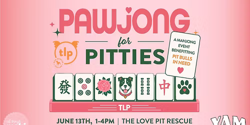 PawJong for Pitties - Mahjong Fundraiser