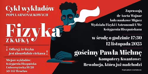 FIZYKA Z KAFK\u0104 - wyk\u0142ad pierwszy!