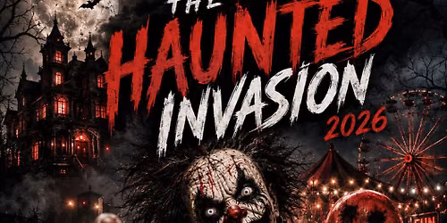 HAUNTED INVASION 2026
