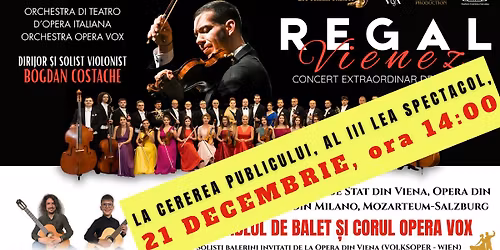 REGAL VIENEZ \u2013 CONCERT EXTRAORDINAR DE CRACIUN - Iasi - ora 14:00