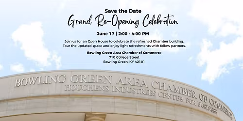 Bowling Green Area Chamber of Commerce Grand Re-Opening Celebration