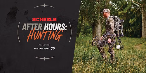 Springfield SCHEELS After Hours: Hunting