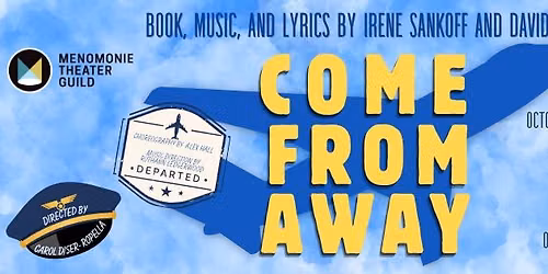 Come From Away - Proudly Presented by Menomonie Theater Guild