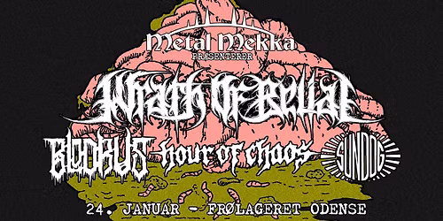 Metal Mekka - Wrath of belial, Blodrus, Hour of chaos & sun dog
