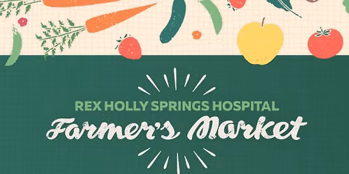 Farmers Market at Holly Springs UNC Rex Hospital