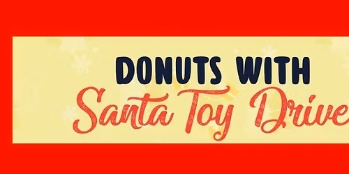 Donuts with Santa Toy Drive