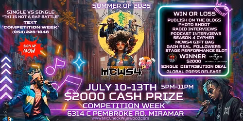 Mic Check Wynwood Season 4 — 6314C Pembroke Rd, Miramar, FL 33023