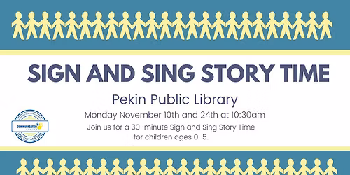 Pekin Public Library Sign + Sing Story TIme
