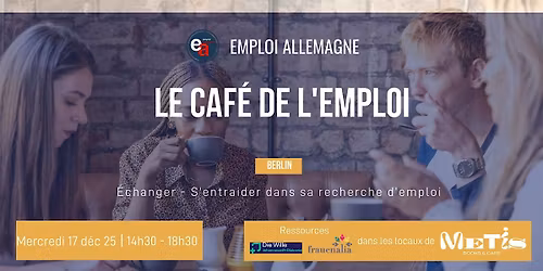 Caf\u00e9 de l'emploi \u00e0 Berlin le 17 d\u00e9cembre 2025