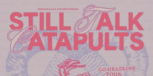 STILL TALK x CATAPULTS \u2022 Co-Headline Tour 2027 \u2022 Bremen \u2022 06.02.27 \u2022 Tower Musikclub