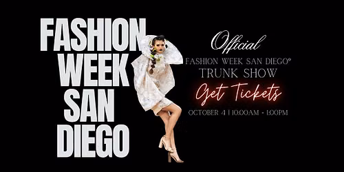TRUNK SHOW WITH FASHION WEEK SAN DIEGO