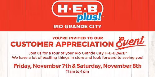 Rio Grande City H-E-B Plus: Customer Appreciation Event