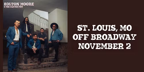 Kolton Moore & The Clever Few: The Place That I Call Home Tour