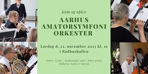 Efter\u00e5rskoncert | Aarhus Amat\u00f8rsymfoniorkester | R\u00e5dhushallen