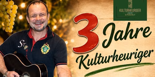 3.Jahres Feier - Kulturheuriger im Weberhaus 
