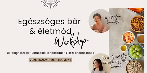 Eg\u00e9szs\u00e9ges b\u0151r & \u00e9letm\u00f3d Workshop