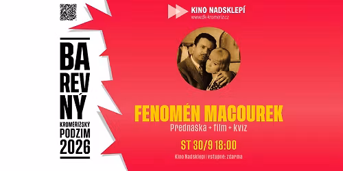 Fenom\u00e9n Macourek | kino Nadsklep\u00ed 
