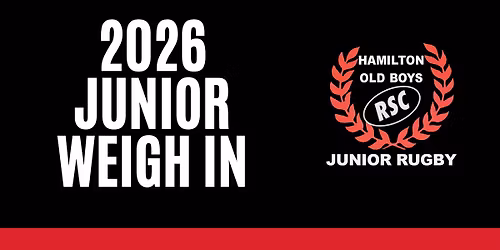 Hamilton Old Boys Junior Weigh-In; Sunday 8th March