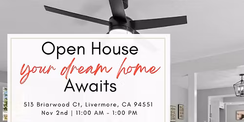 Open House: Livermore