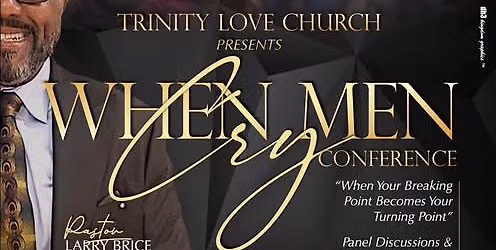 "When Men Cry" Conference