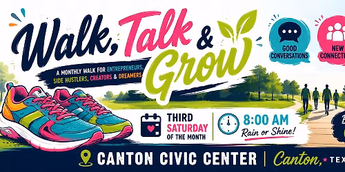 Walk, Talk & Grow