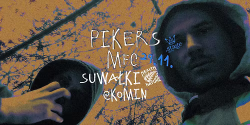 PIKERS MFC HNN // SUWAŁKI // @KOMIN