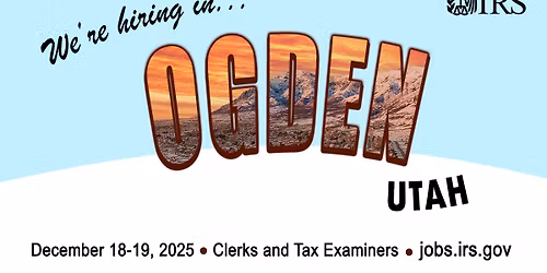 IRS Hiring Event - Ogden, UT