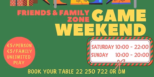 Board Gaming Weekends!