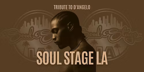 Soul Stage LA - D'Angelo Tribute