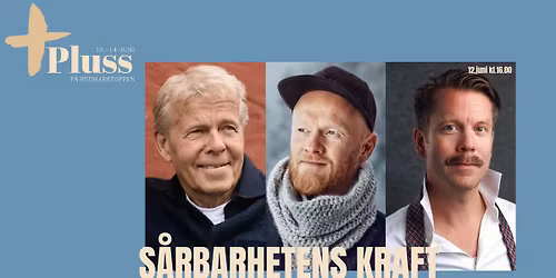 S\u00e5rbarhetens kraft - med Per Arne Dahl, Lewi Bergrud og Thor-Erik Fjellvang