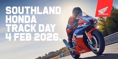 Southland Honda Track Day 2026 - At the Burt Munro Challenge