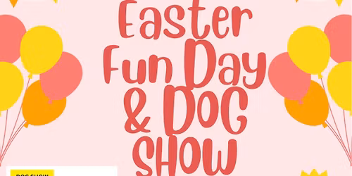 Jackson\u2019s Animal Rescue Easter Fun Day & Dog Show