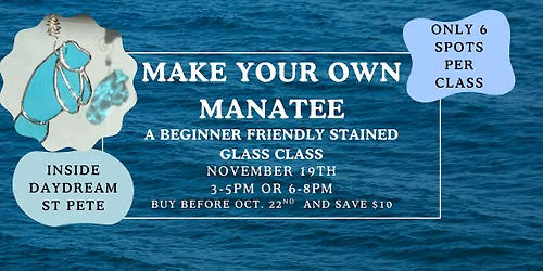 Stained Glass Manatee Ornament Beginner Class