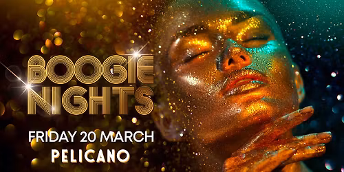 Boogie Nights - Pelicano Sydney