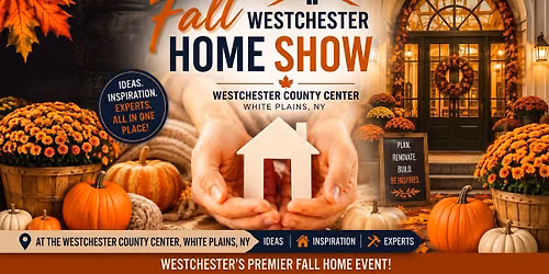 Westchester County Fall Home Show