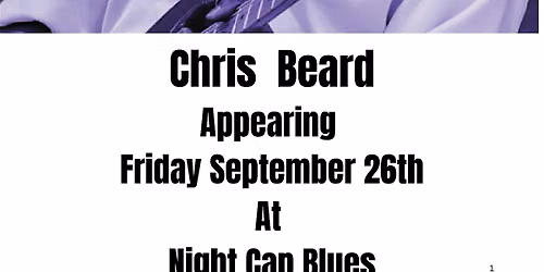 Chris Beard and his Band at Nightcap Blues