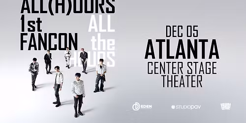 Atlanta, GA | ALL(H)OURS 1st FANCON <ALL the HOURS> in NORTH AMERICA 